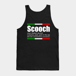 Scooch Italian Slang English Meaning Sayings Italy Tank Top